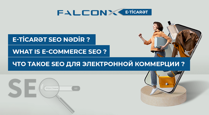 E-Commerce (E-Ticarət) Nedir? E-Commerce veb sayt necə yaratmaq olar?