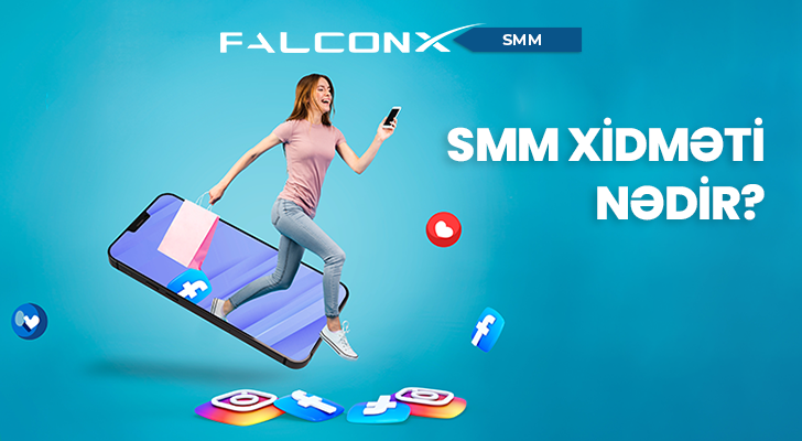 Sosial Media Marketinqi Nədir? SMM menecer hansı işləri görür?